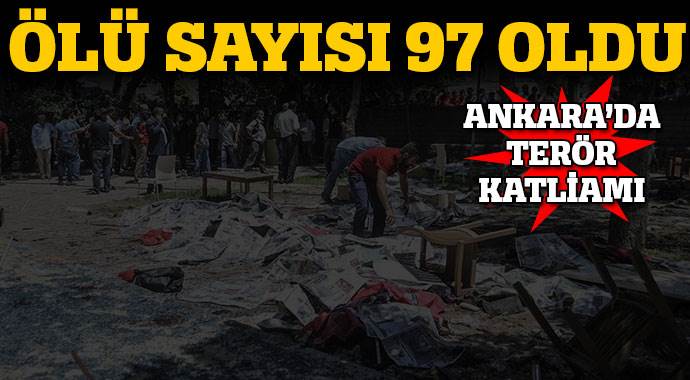 Ankara&#039;daki terör saldırısında ölü sayısı 97&#039;ye yükseldi