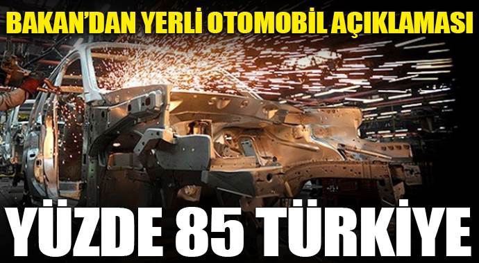 Bakan Işık: Yerli otonun yüzde 85&#039;i Türkiye&#039;de üretilecek
