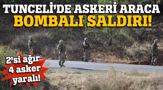 Tunceli&#039;de askeri araca bombalı saldırı: 2&#039;si ağır 4 asker yaralı