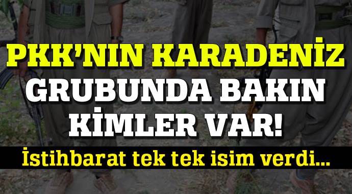 PKK&#039;nın Karadeniz&#039;deki sır grubu deşifre oldu!