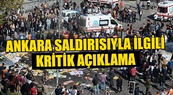 Ankara saldırısıyla ilgili kritik açıklama