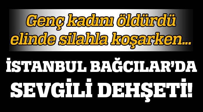 İstanbul&#039;da sevgili dehşeti: 2 ölü