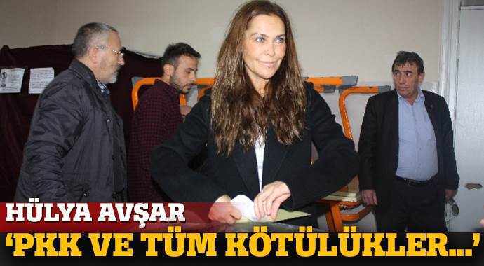 Hülya Avşar, &#039;PKK ve tüm kötülükler gitsin&#039;