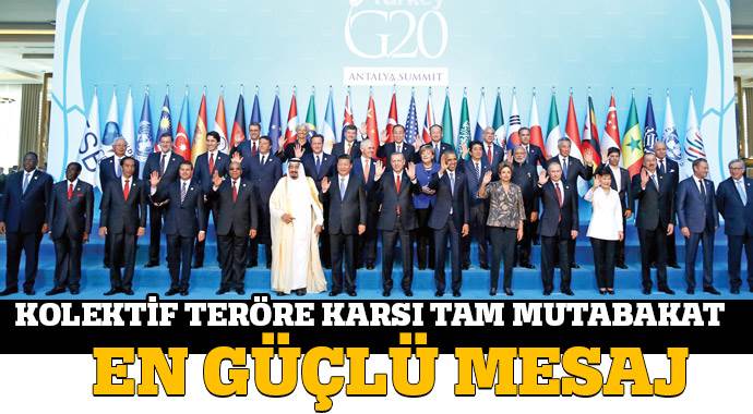 G20 Liderler Zirvesi&#039;nde dünyaya en güçlü mesaj verildi