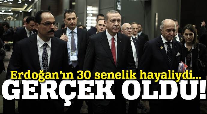 Cumhurbaşkanı Erdoğan&#039;ın 30 yıllık hayali gerçek oldu