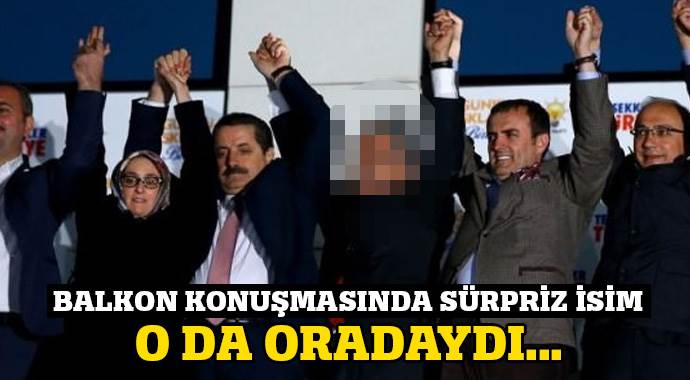 Davutoğlu&#039;nun balkon konuşmasında sürpriz isim
