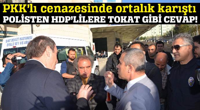 Polis amirinden HDP&#039;li vekillere tokat gibi cevap!