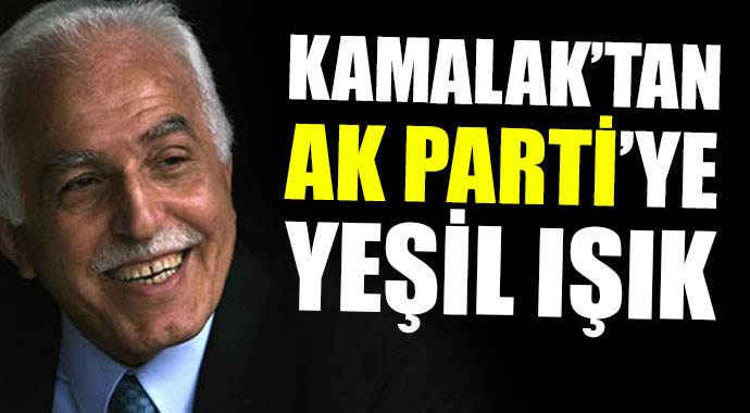 Kamalak, &#039;AK Parti ile neden olmasın&#039;