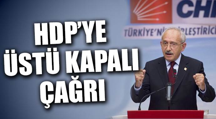 Kılıçdaroğlu&#039;ndan HDP&#039;ye üstü kapalı çağrı