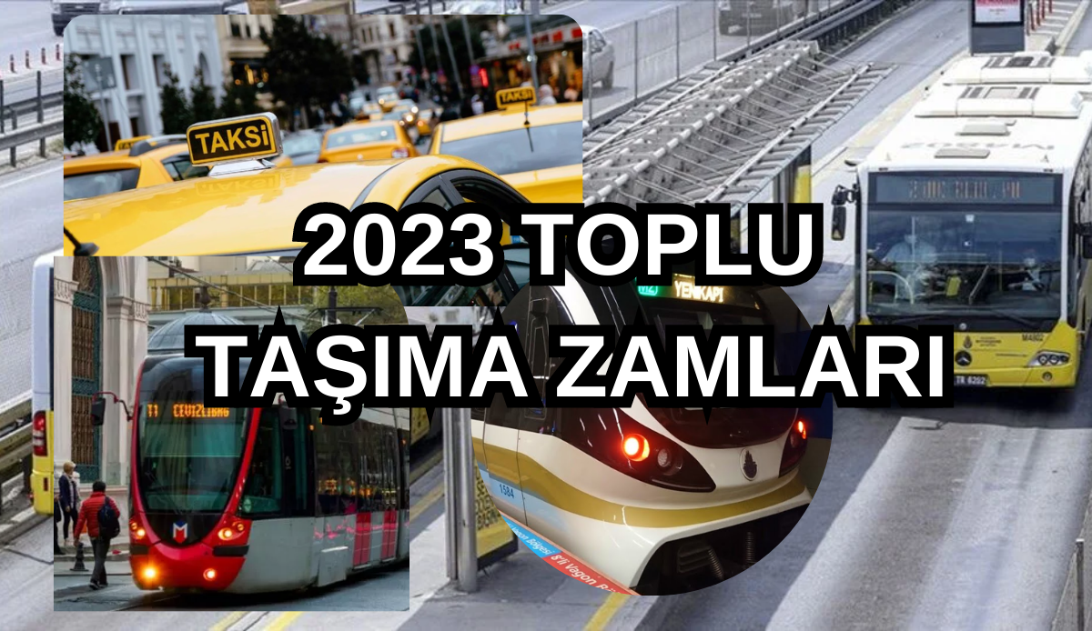 TOPLU TAŞIMA ÜCRETLERİ 2023 | İstanbul’da toplu taşımaya ne kadar zam geldi? Otobüs, metrobüs, marmaray, metro, minibüs, tramvay ücretleri ne kadar, kaç TL oldu?