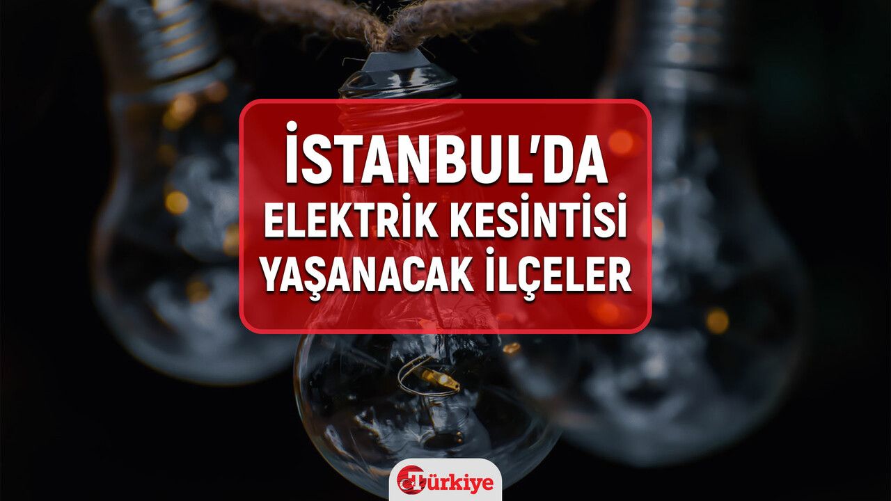 26-27 Aralık İstanbul elektrik kesintisi! BEDAŞ-AYEDAŞ İstanbul elektrik kesintisi sorgulama! Esenyurt, Küçükçekmece, Pendik, Bağcılar, Ümraniye elektrikler ne zaman gelecek?