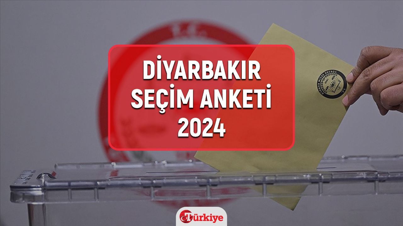 Diyarbakır seçim anketi 2024! (%) Diyarbakır yerel seçim anketi 2024 sonuçları açıklandı
