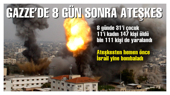Gazze&#039;de ateşkes sağlandı