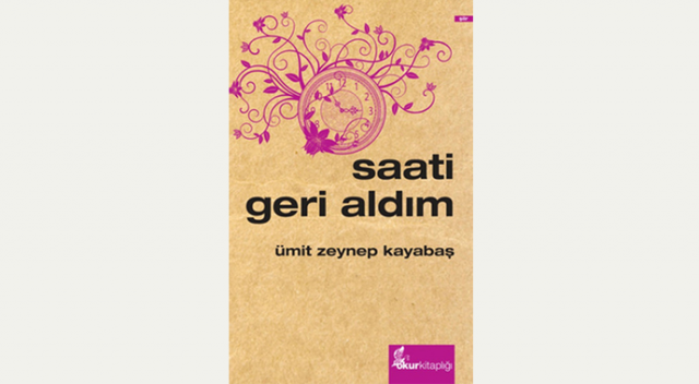Ümit Zeynep&#039;le Saati Geri Aldım kitabını konuştuk