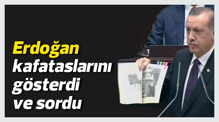 Erdoğan: Kafataslarını ölçtüler  