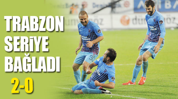 Trabzonspor: 2 - Gençlerbirliği: 0