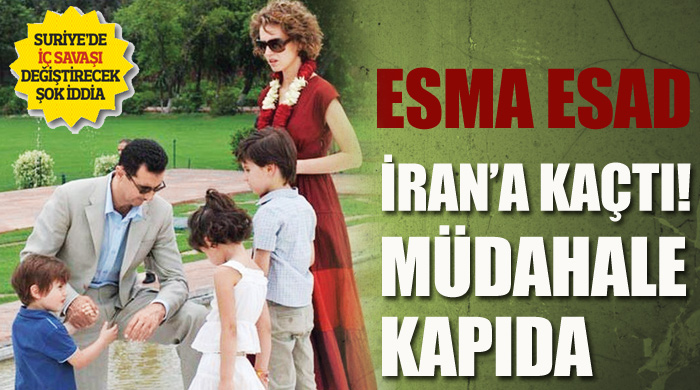 Esma Esad İran&#039;a kaçtı!