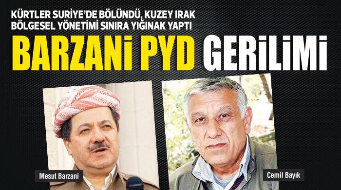 Barzani-PYD gerilimi