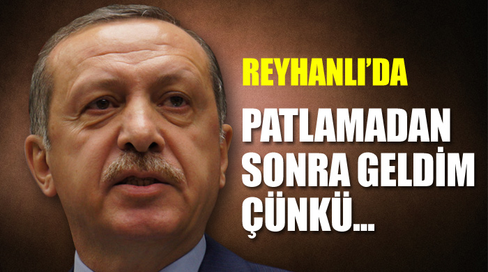 Erdoğan, Reyhanlı&#039;da vatandaşa seslendi
