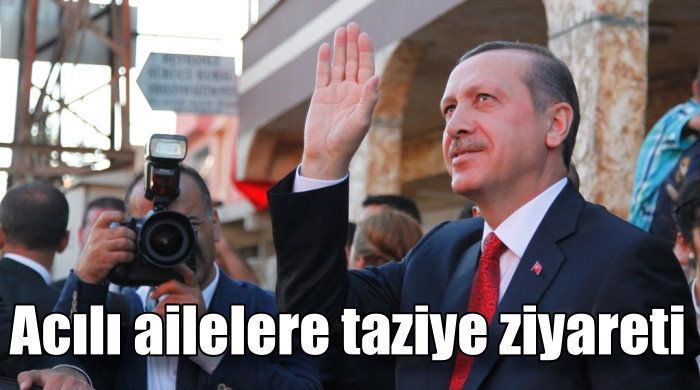 Erdoğan&#039;dan Reyhanlı&#039;da taziye ziyareti