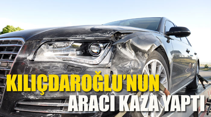 Kemal Kılıçdaroğlu&#039;nun aracı kaza yaptı