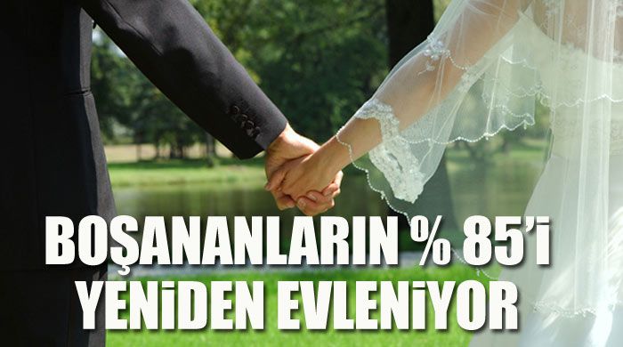 Boşananların yüzde 85&#039;i yeniden evleniyor