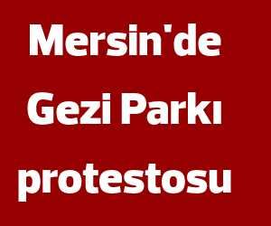 Mersin&#039;de Taksim Gezi Parkı eylemi