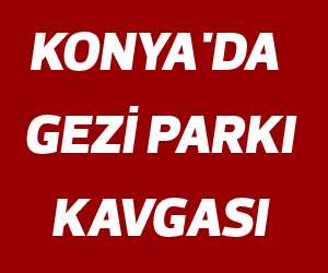 Konya&#039;da Gezi Parkı eyleminde kavga çıktı