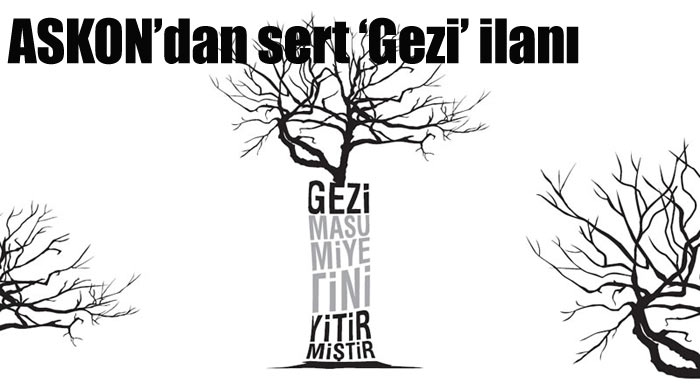 ASKON&#039;dan gazetelere sert &#039;Gezi&#039; ilanı