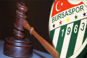 Bursaspor&#039;da hukuki denetim süreci
