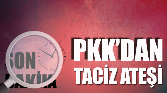 TSK açıkladı, &#039;PKK&#039;lı teröristler ateş açtı&#039;