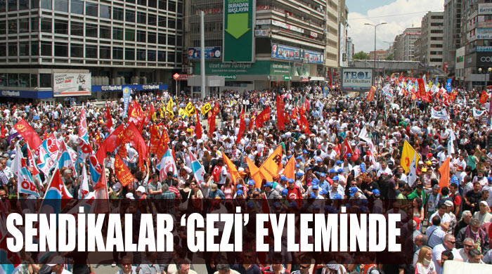 Sendikalardan &#039;Gezi Parkı&#039; eylemine destek