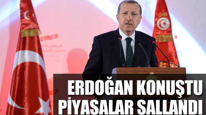 Erdoğan konuştu, piyasalar sallandı