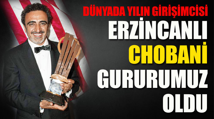 Erzincanlı Ulukaya &#039;Dünya Yılın Girişimcisi&#039; oldu
