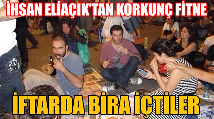 Korkunç fitne, İhsan Eliaçık&#039;ın iftarında bira içildi