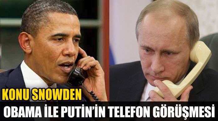 Obama ile Putin Snowden hakkında görüştü