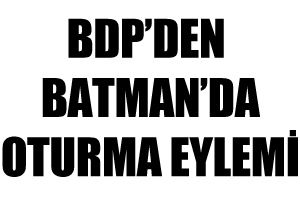 BDP&#039;den Batman&#039;da oturma eylemi