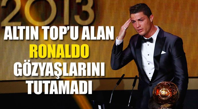 Altın Top&#039;u kucaklayan Ronaldo gözyaşlarını tutamadı