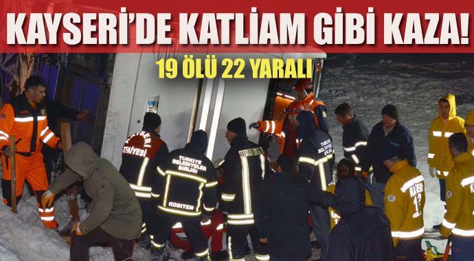 Kayseri otobüs kazası ölü ve yaralı isimleri listesi