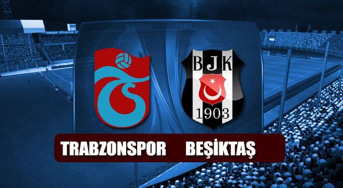 TRABZONSPOR 1 - BEŞİKTAŞ 1 (maç sonucu)