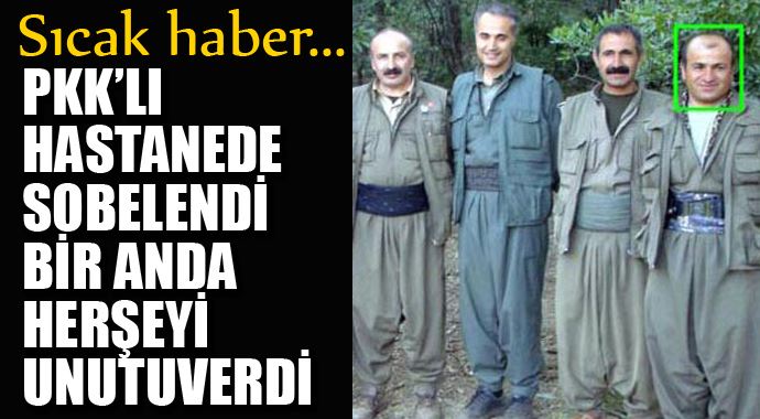 PKK&#039;lı hastanede sobelendi, bir anda herşeyi unutuverdi