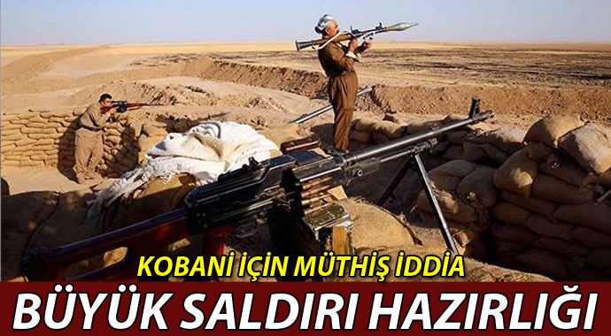 Kobani&#039;de YPG&#039;den büyük saldırı hazırlığı