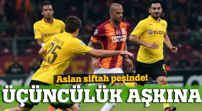 Galatasaray-Dortmund karşı karşıya!