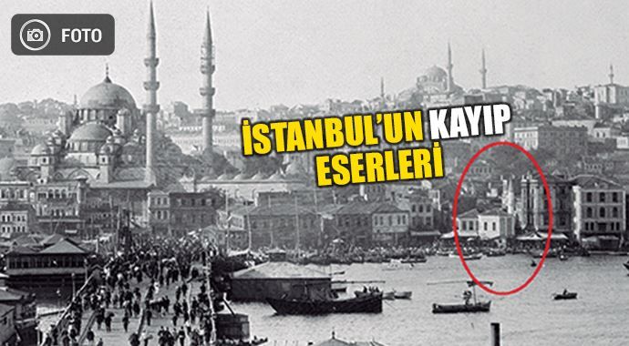 İstanbul&#039;un kayıp 100 eseri