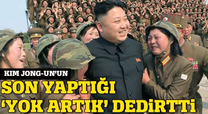 Kim Jong-un&#039;un son yaptığı &#039;yok artık&#039; dedirtti