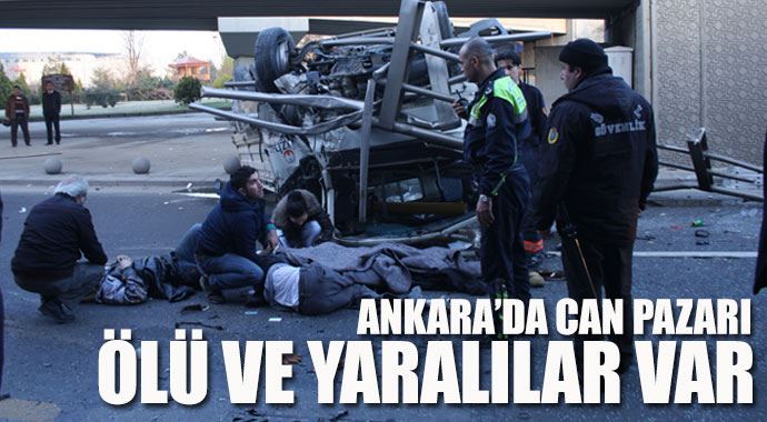 Ankara&#039;da can pazarı kamyon köprüden uçtu: 1 ölü 3 yaralı var