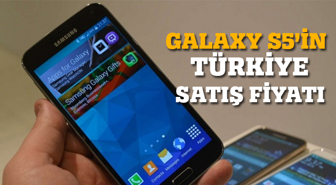 İşte Galaxy S5 Türkiye satış fiyatı