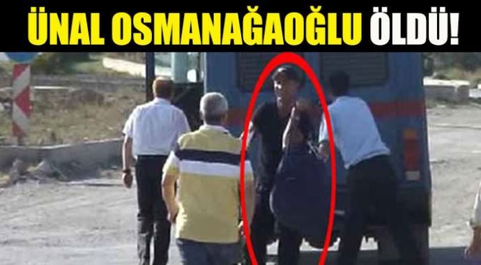 Bahçelievler katliamı hükümlüsü Ünal Osmanağaoğlu öldü!...