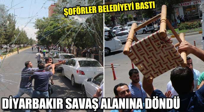 Şoförler belediyeyi bastı, Diyarbakır savaş alanına döndü!
