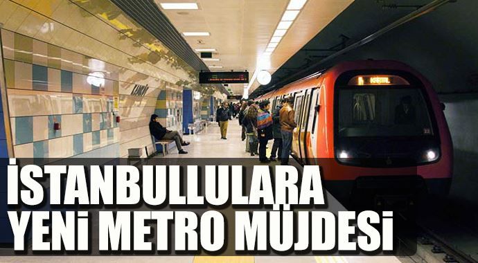 İstanbullulara yeni metro müjdesi!